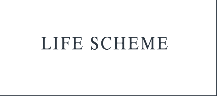 LIFE SCHEME