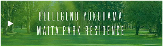 BELLEGEND YOKOHAMA MAITA PARK RESIDENCE